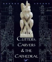 Cutters, Carvers  the Cathedral