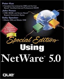 Special Edition Using Netware 5.0 (Special Edition Using...)
