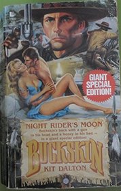 Night Rider's Moon (Buckskin Giant Special)