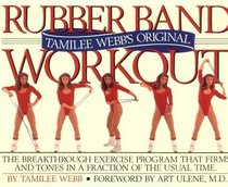 Tamilee Webb's Original Rubber Band Workout (Book and Rubber Band)