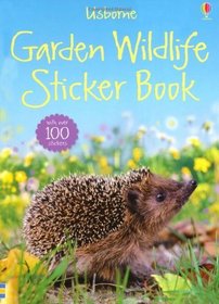 Garden Wildlife Sticker Book (Usborne Spotter's Sticker Guides)