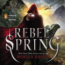Rebel Spring (#2 Falling Kingdoms)