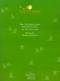 The Twilight Zone: Night Call the Television Script (Twilight Zone (Harvest Moon))