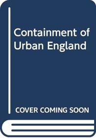 Containment of Urban England
