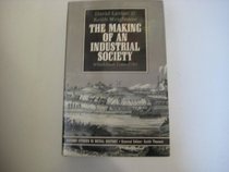 The Making of an Industrial Society: Whickham, 1560-1765 (Oxford Studies in Social History)