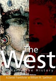 West: A Narrative History, Combined Volume Value Package (includes MyHistoryLab Student Access  for World / Western Civ., 2-semester)