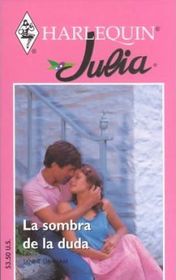 La Sombra De La Duda (The Shadow Of The Doubt) (Julia, 66)