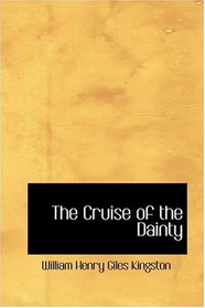 The Cruise of the Dainty