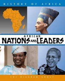African Nations and Leaders (History of Africa)
