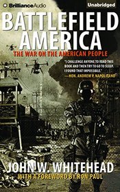 Battlefield America: The War on the American People
