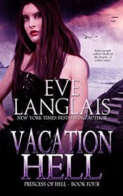 Vacation Hell: Large Print Edition (Princess of Hell) (Volume 4)