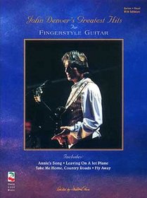 John Denver - Greatest Hits for Fingerstyle Guitar: Fingerstyle Guitar