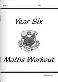 KS2 Year Six Maths: Workout Book