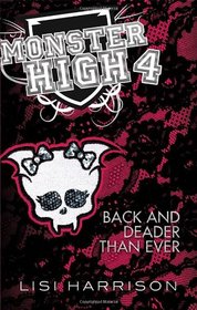 Back and Deader Than Ever (Monster High)