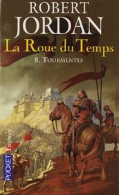 La Roue du Temps, Tome 8 (French Edition)
