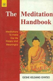 The Meditation Handbook - A guide to Buddhist meditation