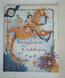 Snugglepot and Cud ... at Sea (World of May Gibbs)