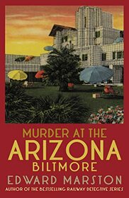 Murder at the Arizona Biltmore (Merlin Richards, Bk 1)
