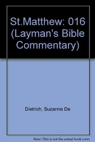 The Gospel According to Matthew (The Layman's Bible Commentary)