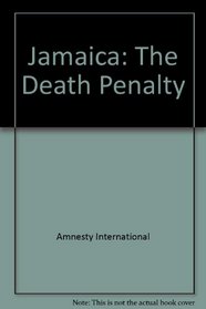 Jamaica: The Death Penalty