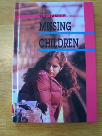 Missing Children (The Family)