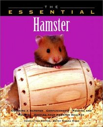 The Essential Hamster (The Essential Guides)