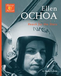Ellen Ochoa: Reach for the Stars! (Defining Moments)