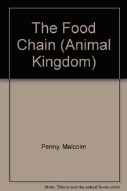 The Food Chain (Animal Kingdom)