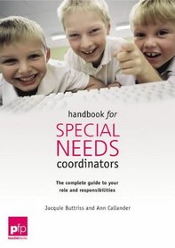 Handbook for Special Educational Needs Coordinators: The Complete Guide to Your Roles and Responsibilities (Pfp Teacher Books)