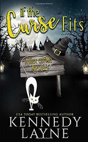If the Curse Fits (A Hex on Me Cozy Paranormal Mystery)