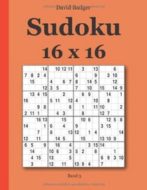Sudoku 16 x 16 Band 3 (German Edition)