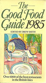 The Good Food Guide 1985