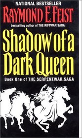 Shadow of a Dark Queen (Serpentwar, Bk 1)
