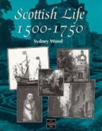 Scottish Life, 1500-1750