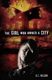 The Girl Who Owned a City (Exceptional Reading & Language Arts Titles for Upper Grades)