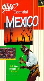 AAA Essential Guide: Mexico (Aaa Essential Travel Guide Series)