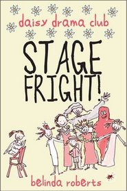Stage Fright! (Daisy Drama Club)