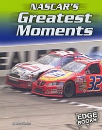 NASCAR's Greatest Moments (Edge Books)