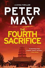 The Fourth Sacrifice (China Thrillers, Bk 2)