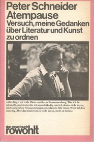 Atempause: Versuch, meine Gedanken uber Literatur u. Kunst zu ordnen (Das Neue Buch) (German Edition)