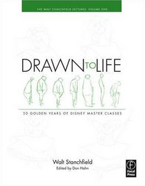 Drawn to Life: 20 Golden Years of Disney Master Classes, Volume 1: The Walt Stanchfield Lectures