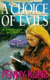 A Choice of Evils (A Karen Cady mystery)