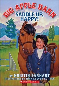 Saddle Up, Happy! (Big Apple Barn, Bk 4)