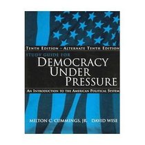 Democracy Under Pressure Study Guide