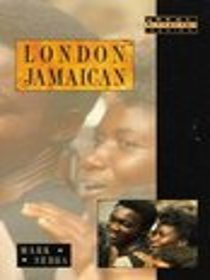London Jamaican: A Case Study in Language Contact (Real Language)