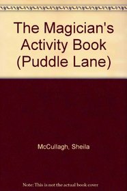 The Magician's Activity Book (Puddle Lane)