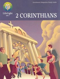 2 Corinthians (Life Light Foundations Topical Bible Study)