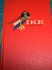 Ike: A Great American (Hallmark Editions)