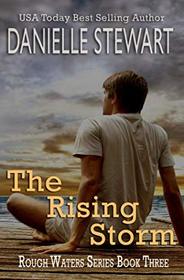 The Rising Storm (Rough Waters Series) (Volume 3)