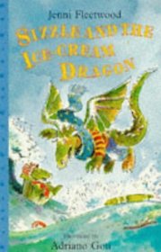 Sizzle and the Ice-Cream Dragon (Dolphin Books)